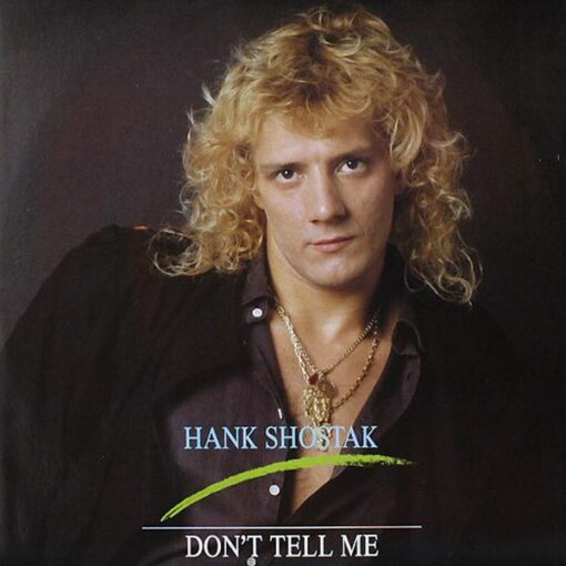 HANK SHOSTAK - DON'T TELL ME by DiscoTimeRecords