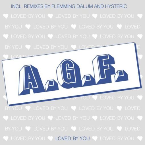 AGF - LOVED BY YOU by DiscoTimeRecords