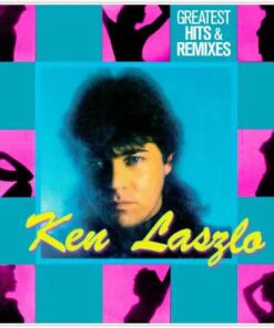 KEN LASZLO - GREATEST HITS & REMIXES by DiscoTimeRecords