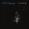 LOST LEGACY - LYCAN by DiscoTimeRecords