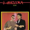 BAZOOKA - ALIVE by DiscoTimeRecords
