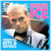 BRIAN ICE - GREATEST HITS AND REMIXES by DiscoTimeRecords