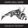 DARIO DELL'AERE - EAGLES IN THE NIGHT by DiscoTimeRecords