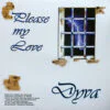 DYVA - PLEASE MY LOVE by DiscoTimeRecords