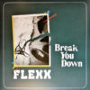 FLEXX - BREAK YOU DOWN by DiscoTimeRecords