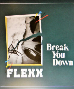 FLEXX - BREAK YOU DOWN by DiscoTimeRecords