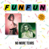 FUN FUN - NO MORE TEARS by DiscoTimeRecords