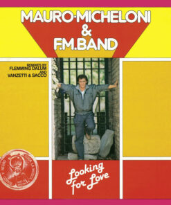 MAURO MICHELONI & FM BAND - LOOKING FOR LOVE by DiscoTimeRecords