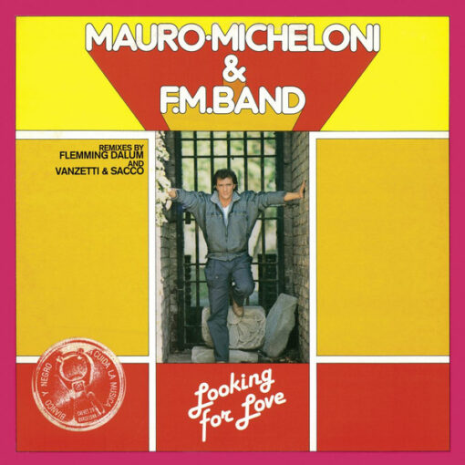 MAURO MICHELONI & FM BAND - LOOKING FOR LOVE by DiscoTimeRecords