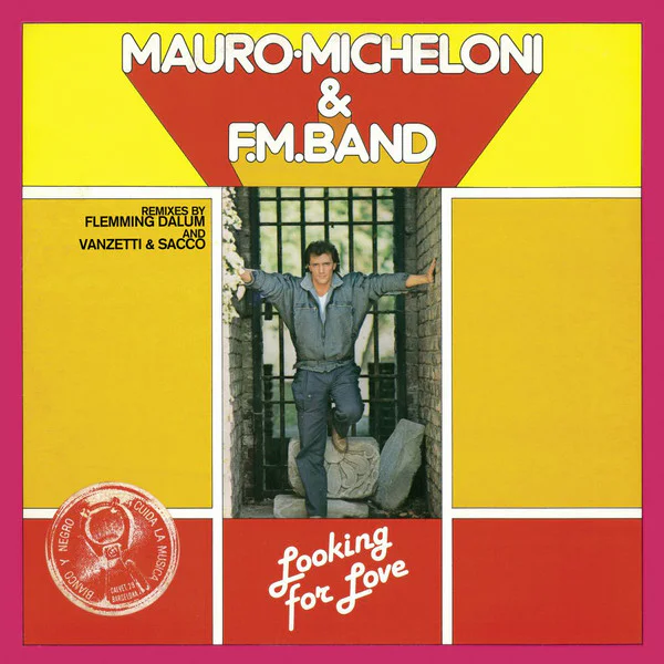 MAURO MICHELONI & FM BAND - LOOKING FOR LOVE by DiscoTimeRecords