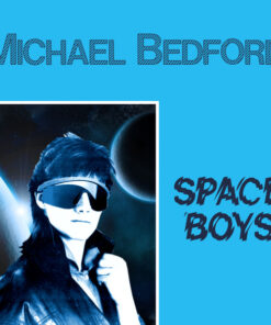 MICHAEL BEDFORD - SPACE BOYS by DiscoTimeRecords