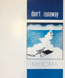 MYXOMA - DON'T RUNAWAY by DiscoTimeRecords