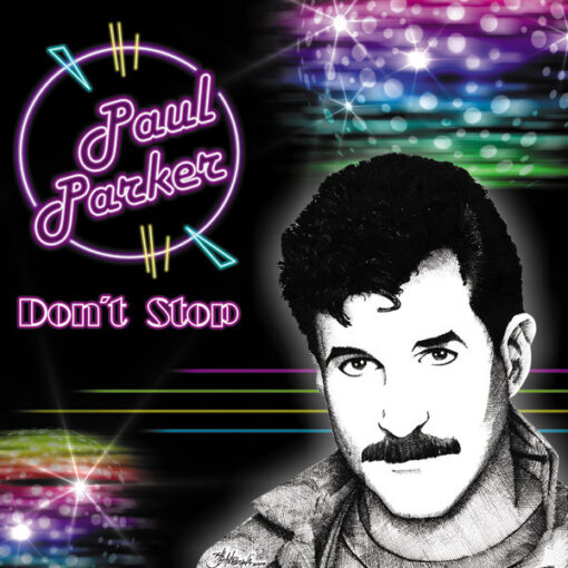 PAUL PARKER - DON'T STOP (TRANSPARENT VINYL) by DiscoTimeRecords