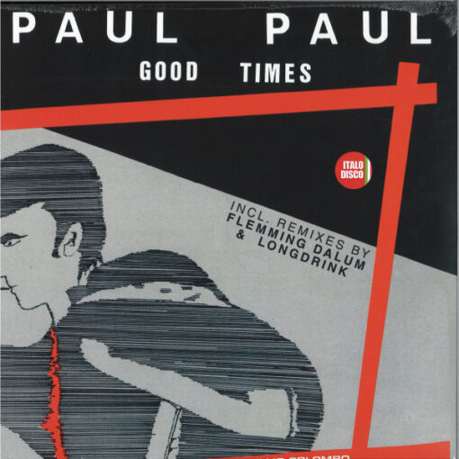 PAUL PAUL - GOOD TIMES by DiscoTimeRecords