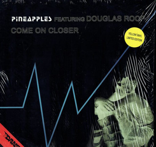 PINEAPPLES - COME ON CLOSER (YELLOW VINYL) by DiscoTimeRecords