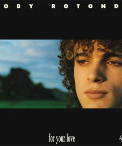Roby Rotondo – For Your Love (Transparent Vinyl)