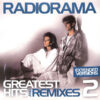 RADIORAMA - GREATEST HITS & REMIXES 2 by DiscoTimeRecords