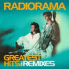 RADIORAMA - GREATEST HITS & REMIXES by DiscoTimeRecords