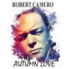ROBERT CAMERO - AUTUMN LOVE (ORANGE VINYL) by DiscoTimeRecords