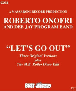 ROBERTO ONOFRI &DJ BAND - LET'S GO OUT by DiscoTimeRecords