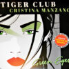 TIGER CLUB feat. CRISTINA MANZANO - GREEN EYES (GREEN VINYL) by DiscoTimeRecords
