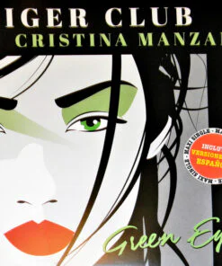 TIGER CLUB feat. CRISTINA MANZANO - GREEN EYES (GREEN VINYL) by DiscoTimeRecords
