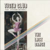 TIGER CLUB feat. STEFANO BRIGNOLI - THE LAST DANCE by DiscoTimeRecords
