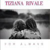TIZIANA RIVALE - FOR ALWAYS by DiscoTimeRecords