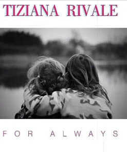 TIZIANA RIVALE - FOR ALWAYS by DiscoTimeRecords