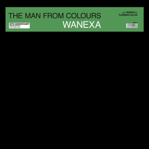 WANEXA - THE MAN FROM COLOURS (GREEN VINYL) by DiscoTimeRecords