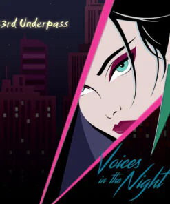 23RD UNDERPASS - VOICES IN THE NIGHT