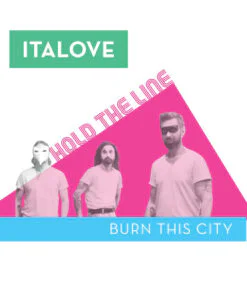 Italove ‎– Hold The Line / Burn This City (Green vinyl)