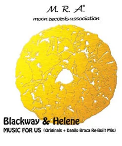 Blackway & Helene ‎– Music For Us