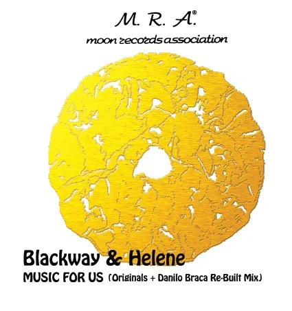 Blackway & Helene ‎– Music For Us