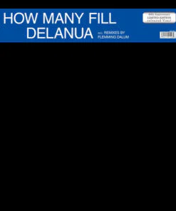 DELANUA - HOW MANY FILL