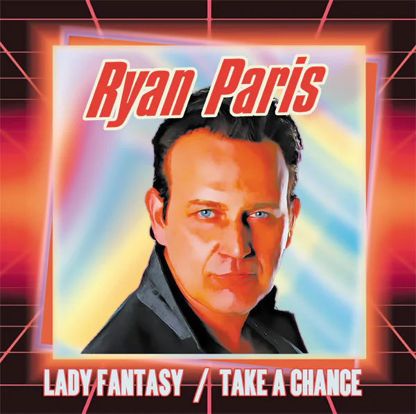 Ryan Paris – Lady Fantasy / Take A Chance