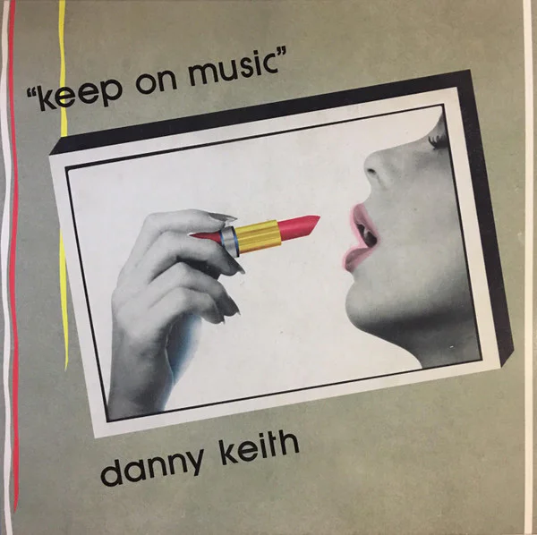 Danny Keith – Keep On Music