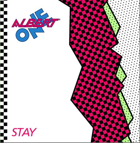 Albert One – Stay