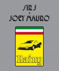 Sir J. & Joey Mauro – Rainy