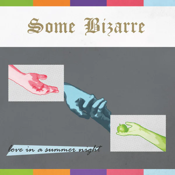 Some Bizarre – Love In A Summer Night