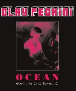 Clay Pedrini ‎– Ocean / Dr. Jekyll & Mr. Hyde
