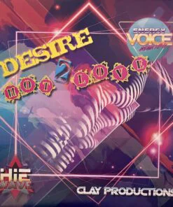 Energy Voice – Desire / Hot Love