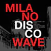 Various – Milano Disco Wave