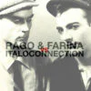 Rago & Farina Vs Italoconnection (grey vinyl)