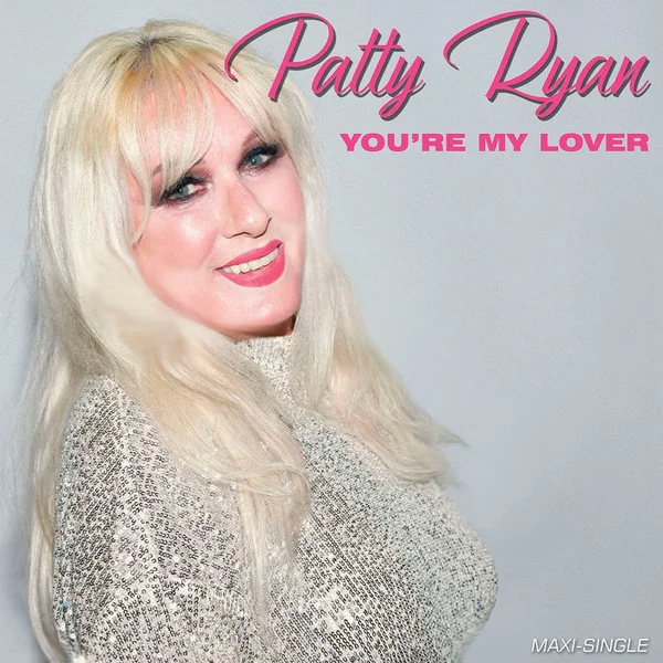 Patty Ryan – You're My Lover