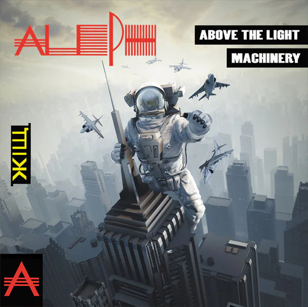 Aleph – Above The Light (Extended Remix) / Machinery