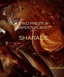 Pino Presti & Garden Planet – Sharade