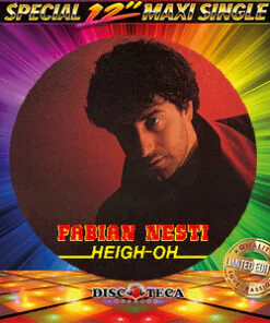 Fabian Nesti / Midnight Passion – Heigh Ho / I Need Your Love