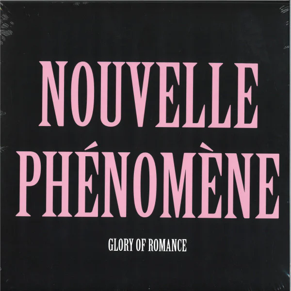 Nouvelle Phenomene – Glory Of Romance