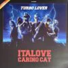 Italove / Carino Cat – Turbo Lover / Hollywood / Wall Street